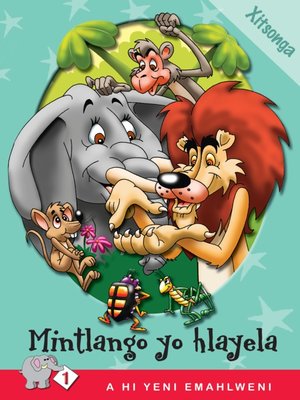 cover image of A Hi Yeni Emahlweni: Level 1 Book 2: Mintlango Yo Hlayela